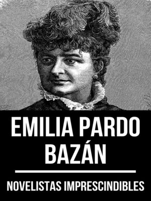 cover image of Novelistas Imprescindibles--Emilia Pardo Bazán